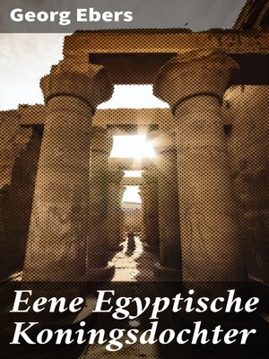 cover image of Eene Egyptische Koningsdochter